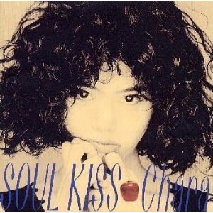 CHARA : Soul Kiss (1992)
